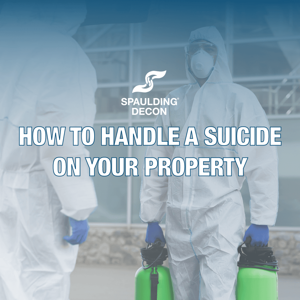 How to Handle a Suicide on your Property